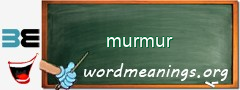 WordMeaning blackboard for murmur